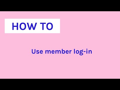 How to Use Member Login