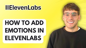 How to Add Emotions in Elevenlabs [2025 Guide]