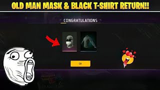 Old Man Mask + Black T-shirt Return || Free Fire New Event || FF New Event Today || Garena free fire