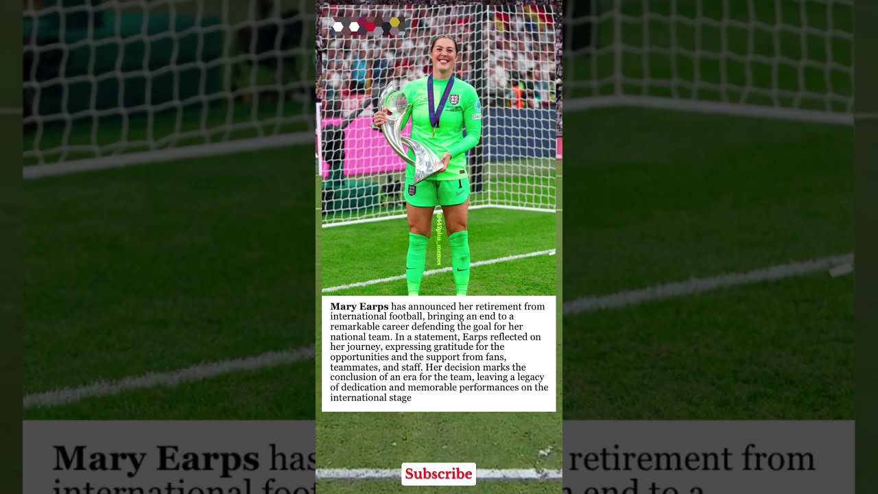 Mary Earps Has Announced Her Retirement From International Football Shorts