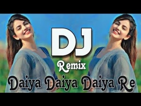 Remix Daiya Daiya Daiya Re  Aishwariya Rai  AlkaYagnik Dil Ka Rishta  Sameer   HindiSong  Dj