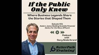 Famous Anders Jones: Building Scalable Financial Advice for the Mass Affluent Profile