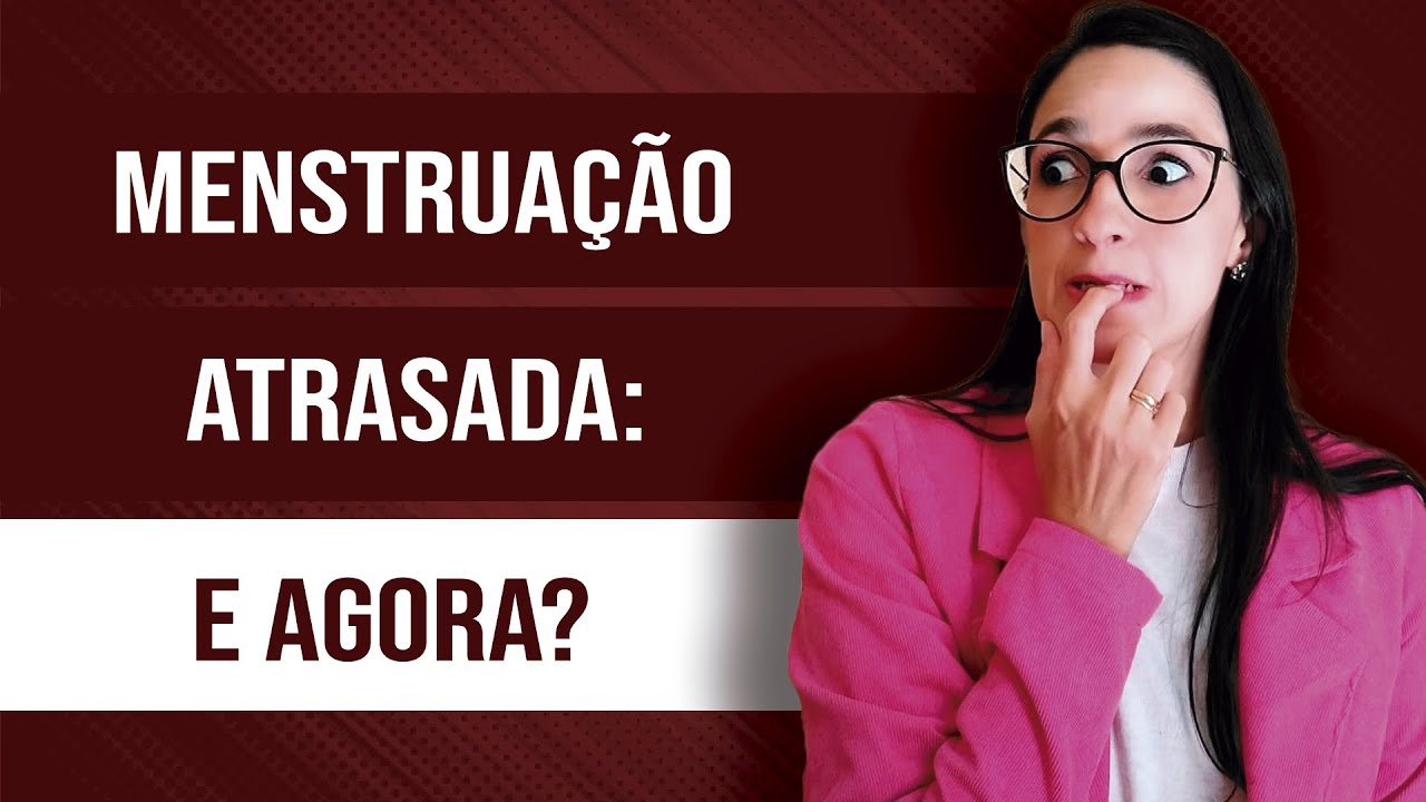 Ansiedade quando a menstruação atrasa: veja o que fazer! - YouTube