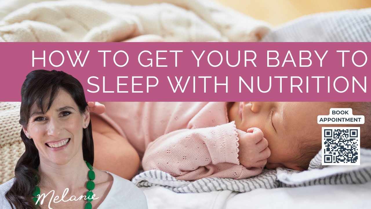 How to get your baby to sleep with nutrition - YouTube