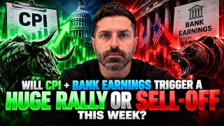 🚨 Stock Market Outlook: Will CPI + Bank Earnings Trigger a HUGE Rally or Sell-Off | 8PM ET