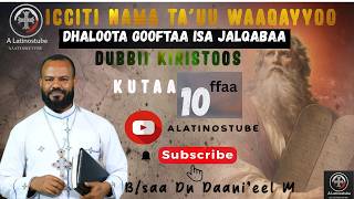 #Icciiti #nama ta'uu #Waaqayyoo #dubbi #christology #Dhaloota #Gooftaa isa #jalqabaa #kutaa 10ffaa