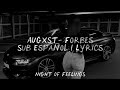 Augxst Forbes Sub Español Lyrics 