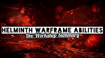 All Helminth Warframe Abilities | Helminth System Dev Workshop Summary