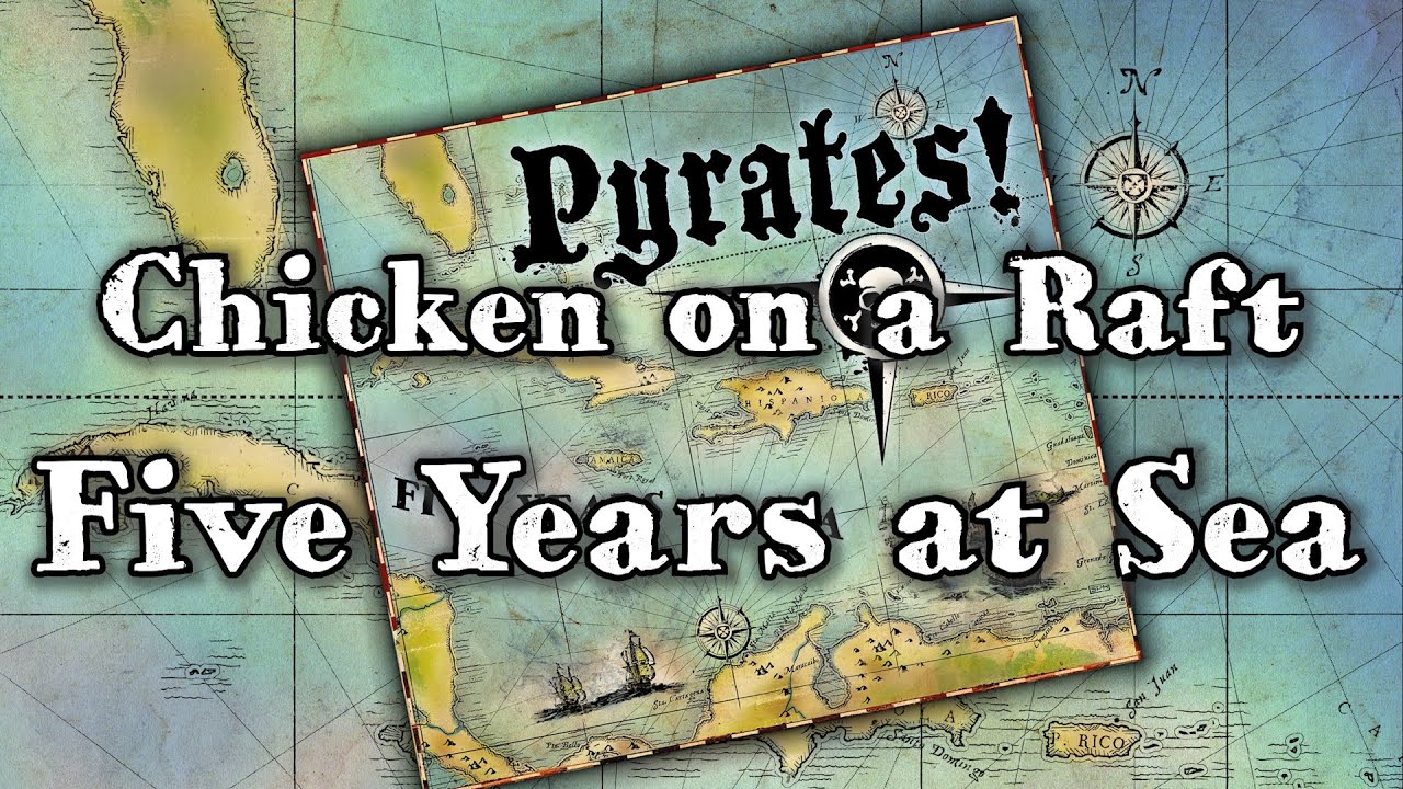 Chicken on a Raft - Live: Five Years at Sea - Pyrates! Chicken on a Raft - Live: Five Years at Sea - Pyrates!