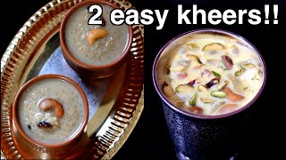 2 Easy Kheer Recipes