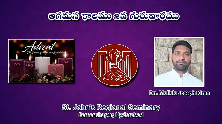 Thursday, Second Week of Advent II Dn Mallela Joseph Kiran II St. John's Hyd II 11 Dec 2025 II