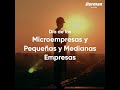 Las Microempresas y Pequeñas y Medianas Empresas