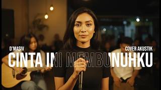 Dmasiv  Cinta Ini Membunuhku 2008  Cover Akustik
