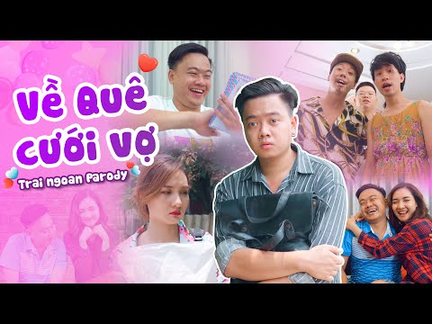 Video (Nhạc chế) VỀ QUÊ LẤY VỢ | BAO GIỜ CƯỚI TẬP FULL |... - youtube