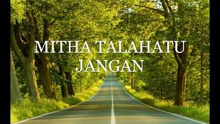 Mitha Talahatu -Jangan (Lirik Lagu)