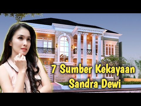 Jarang Pamer ,7 Sumber Kekayaan Sandra Dewi