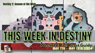 This Week In Destiny - Season 23 | Week 24: Into The Light - Full Reset Guide, May 7th 2024