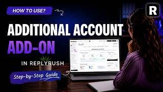 How to Add Additional Instagram & Facebook Accounts in ReplyRush | Additional Account Add-On