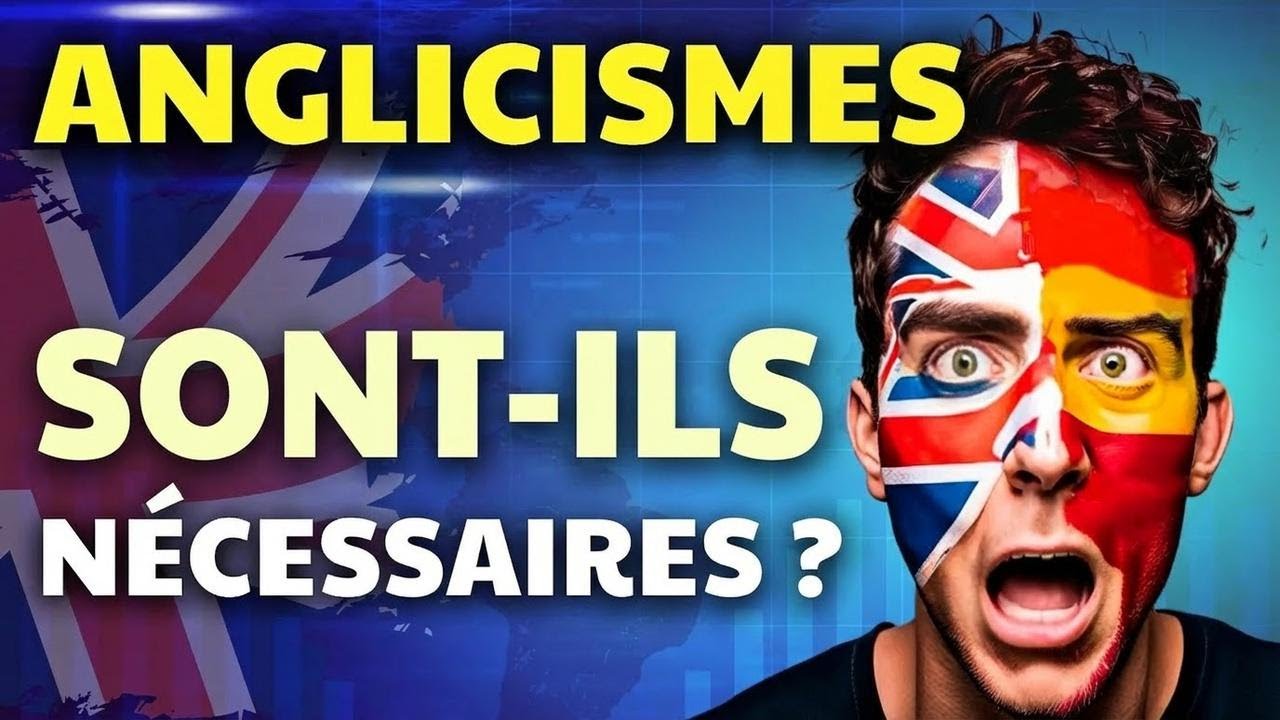 Anglicismes : menace ou évolution ? Ces mots anglais qui envahissent le français