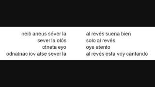 Video thumbnail of "severla al reves con letra y traducción"