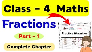 Class 4 Fractions | Fraction Worksheet | Class 4 Maths Worksheet | Class 4 Worksheet | Grade 4 Math