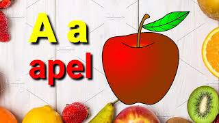 BELAJAR HURUF ABC | MENGENAL NAMA BUAH DARI HURUF A-Z UNTUK PAUD