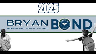 Bryan ISD 2025 Bond Video