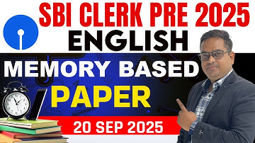 SBI Clerk Prelims 2025 | English Section Memory Based Paper | Detailed Analysis