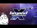 X Beyond The Frontier (первая часть X) | История вселенной X