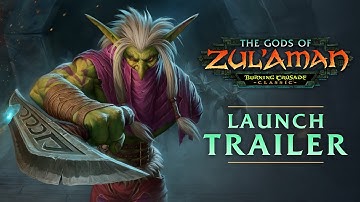 The Gods of Zul’Aman: Launch Trailer | Burning Crusade Classic