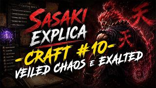 Sasaki Explains Crafting - How to Use Veiled Mods Veiled Chaos and Veiled Exalted Path o