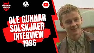 Ole Gunnar Solskjaer | Interview 1996