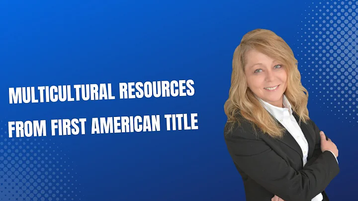 Multicultural Resources from First American Title ...