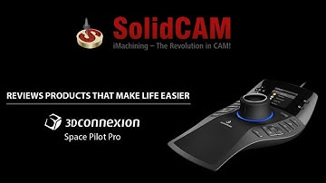 SolidCAM reviews the SpacePilot Pro