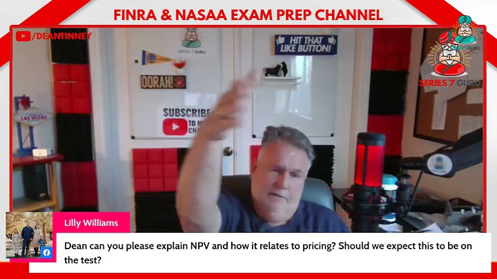 "Ask the Series 7 Guru" Can you Explain Net Present Value?  Series 65/66 Exam