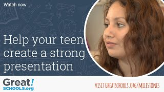 Help your teen create a strong high school presentation - Milestones from GreatSchools