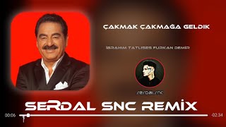İbrahim Tatlıses - Leblebi Koydum Tasa ( Furkan Demir Remix ) | Çakmak Çakmağa Geldik.