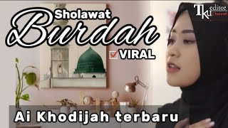 AI KHODIJAH || Sholawat Burdah Menyentuh Hati