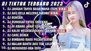 DJ TIKTOK TERBARU 2023 - DJ JANGAN TANYA BAGAIMANA ESOK X DJ AKU RELA MELEPAS DIRIMU - DJ FUL BAS