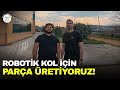 Üretimdeyiz ! Robotik Kol İçin Parça Üretiyoruz !  - Vlog09