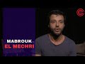 Mabrouk el mechri  cin masterclass  2018