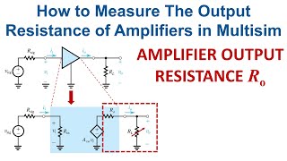 lab 12b how to measure the output resistance of any amplifier in Multisim lab 12b how to measure the output resistance of any amplifier in Multisim