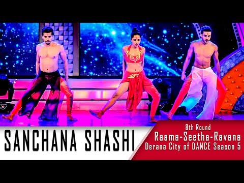Derana City of Dance | Sanchana Shashi | 8th Round | Raama Seetha Ravana