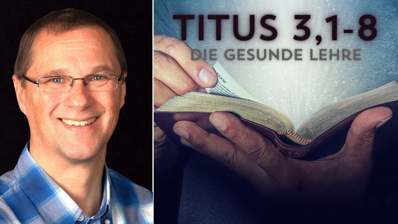titus-3-1-8-die-gesunde-lehre-markus-brunner-youtube