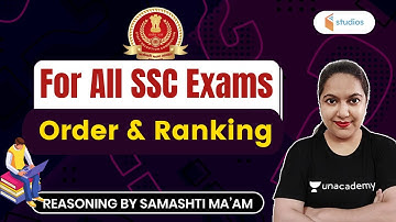 5:30 AM -  For All SSC Exams | Reasoning by Samashti Shukla | Order & Ranking