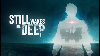 Elajjaz - Still Wakes The Deep - Complete Playthrough