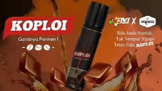 KopiOi - Dvi Labs x VapeOi