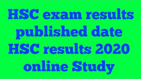 HSC results published date || HSC exam results published date || HSC results 2020 || online Study