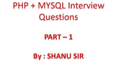 php+mysql interview question by shanu sir