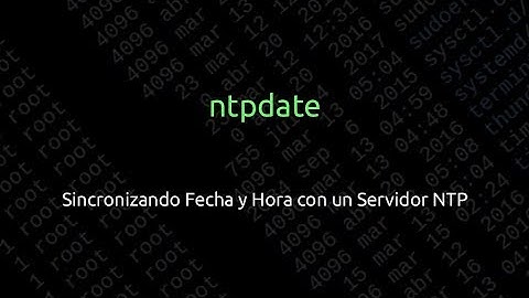 ntpdate: Estableciendo Fecha y Hora local vía NTP